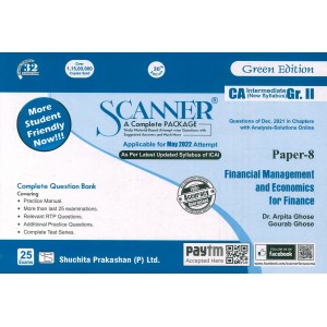 Shuchita Prakashan's Financial Management and Economics for Finance Solved Scanner for CA Inter Gr.II Paper 8 May 2022 Exam [New Syllabus] by Dr. Arpita Ghose